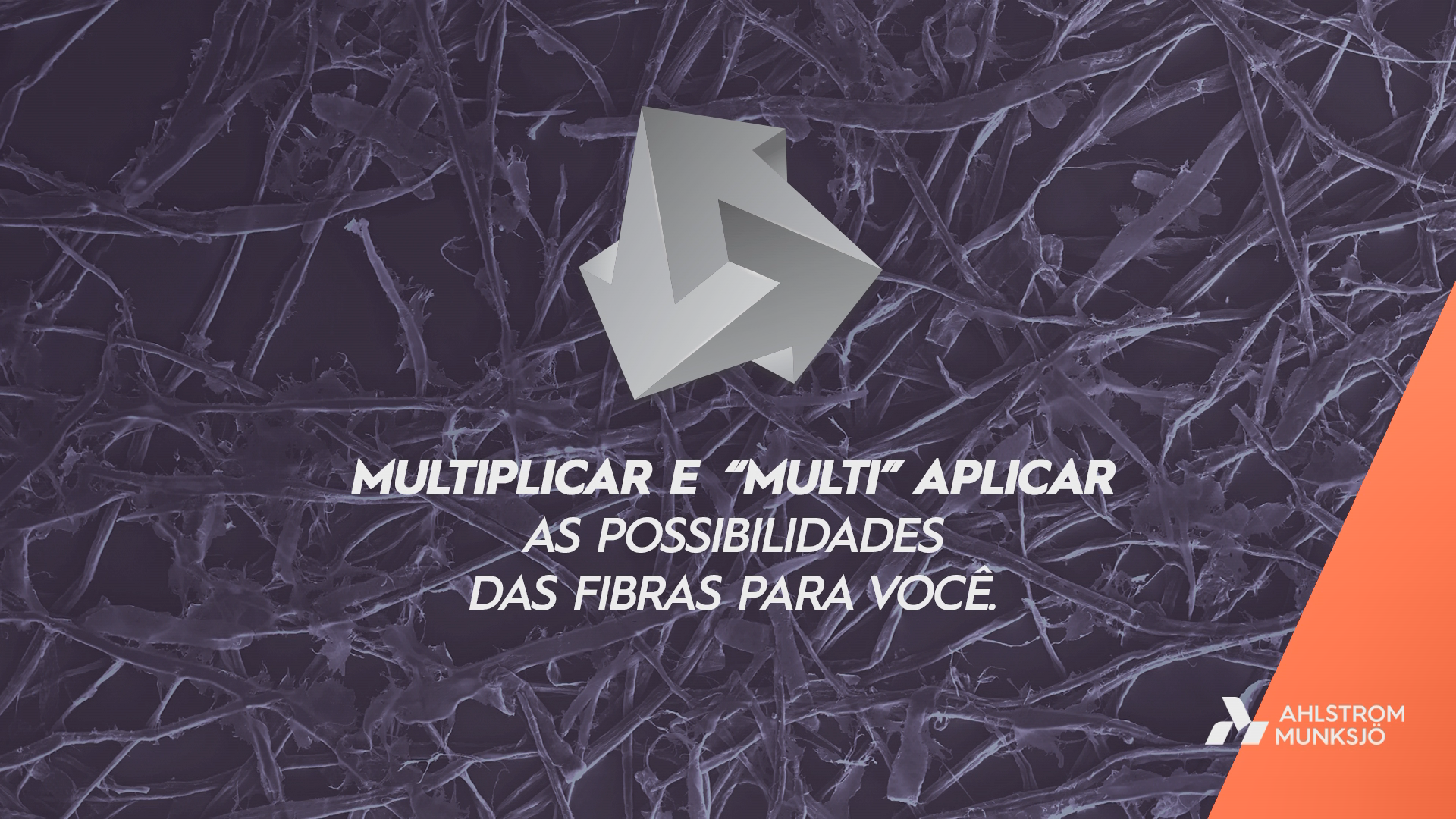 Ahlstrom - Conheça o Projeto Multi(a)plicação